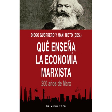 Qué enseña la economía marxista. 200 años de Marx