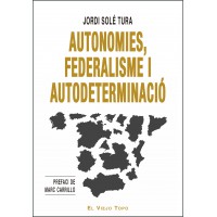 Autonomies, federalisme i autodeterminació