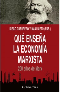 Qué enseña la economía marxista. 200 años de Marx