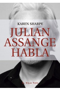 Julian Assange habla (Kindle)