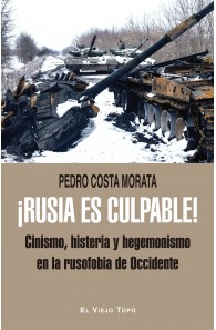 ¡Rusia es culpable!...