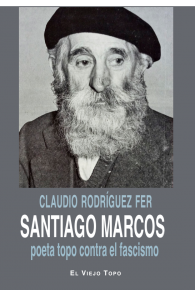 Santiago Marcos, poeta topo...