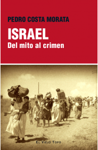 Israel. Del mito al crimen