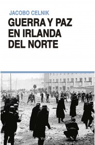 Guerra y paz en Irlanda del...