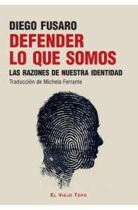 Defender lo que somos