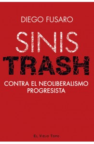 Sinistrash. Contra el...