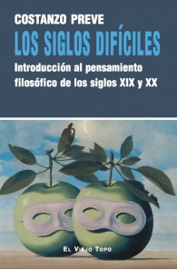 Los siglos difíciles....