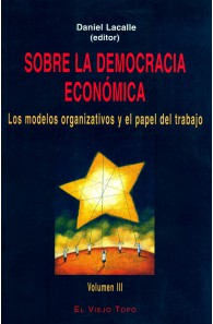 Sobre la democracia económica. Los modelos organizativos y el papel del trabajo