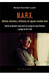 M.A.R.X. Máximas, aforismos y reflexiones con algunas variables libres