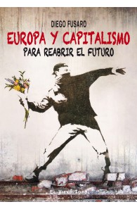 Europa y capitalismo. Para reabrir el futuro