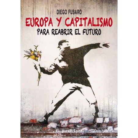 Europa y capitalismo. Para reabrir el futuro