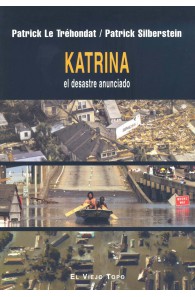 Katrina, el desastre anunciado