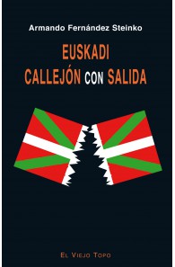 Euskadi. Callejón con salida